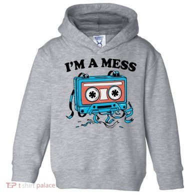 Radio IM A Mess Toddler Hoodie