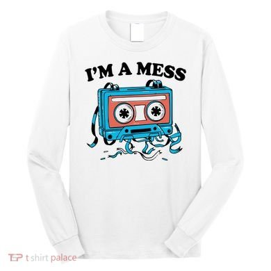 Radio IM A Mess Long Sleeve Shirt