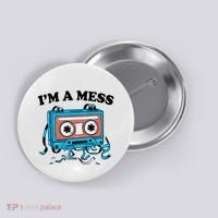 Radio IM A Mess Button thumb 0