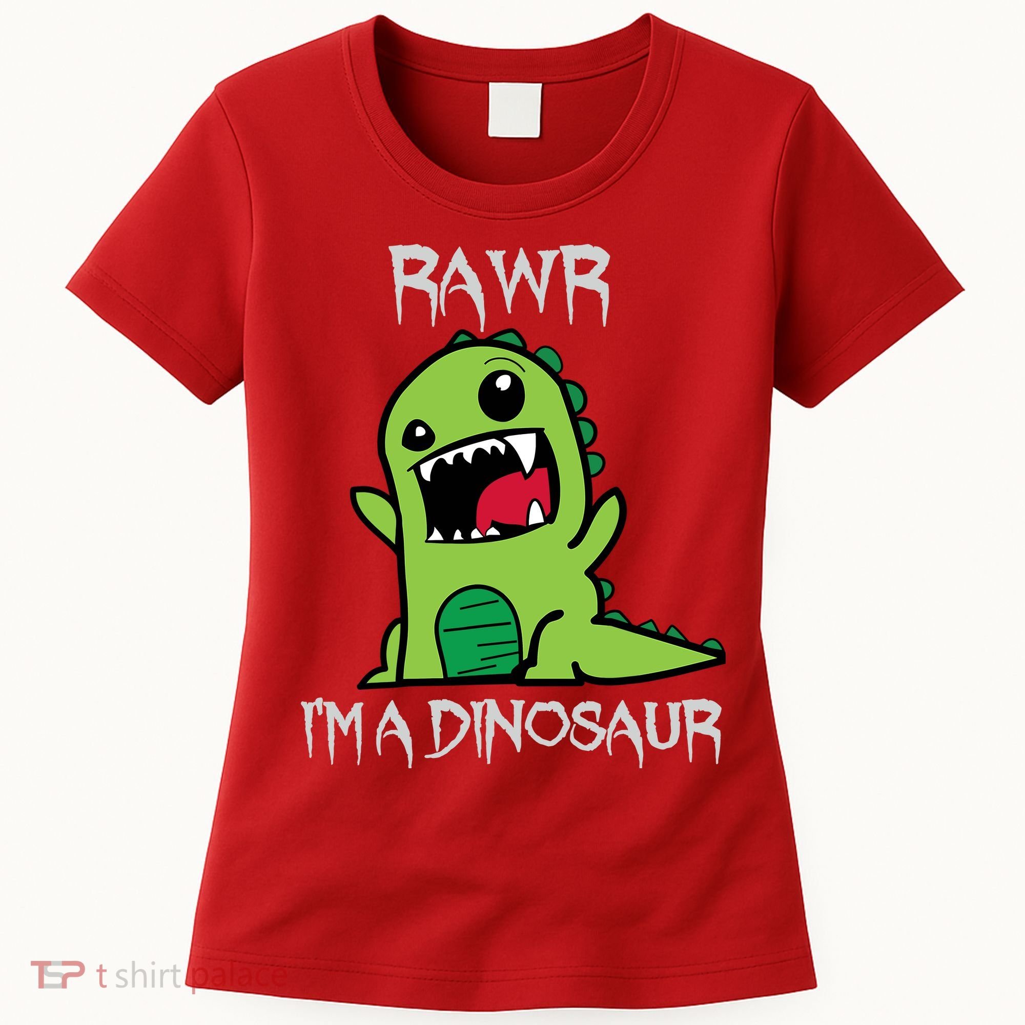 Rawr IM A Dinosaur Cartoon Trex Monster Women's T-Shirt