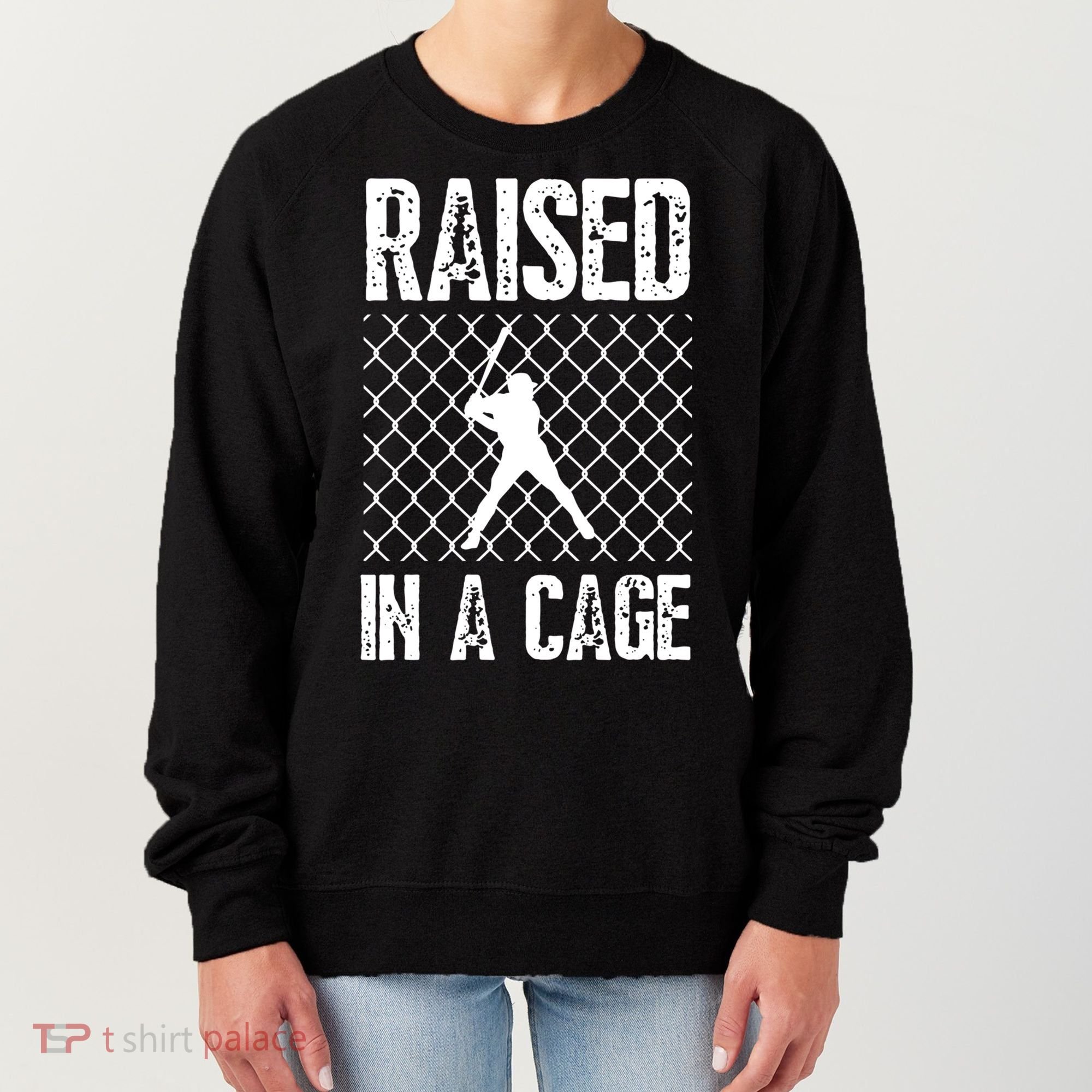 Raised In A Cage Baseball Gift Women's Sweatshirt
