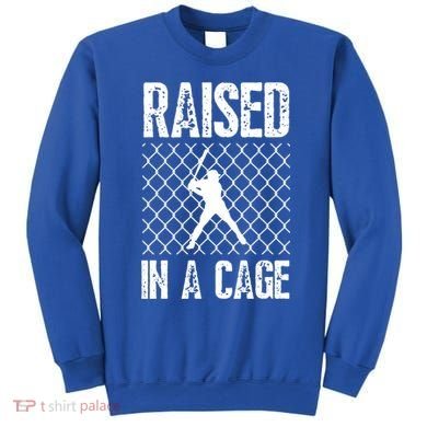 Raised In A Cage Baseball Gift Sweatshirt