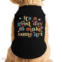 Retro It's A Good Day To Make Some Art Teacher Student Doggie Tank thumb 0