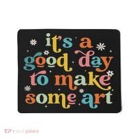 Retro It's A Good Day To Make Some Art Teacher Student Mousepad thumb 0