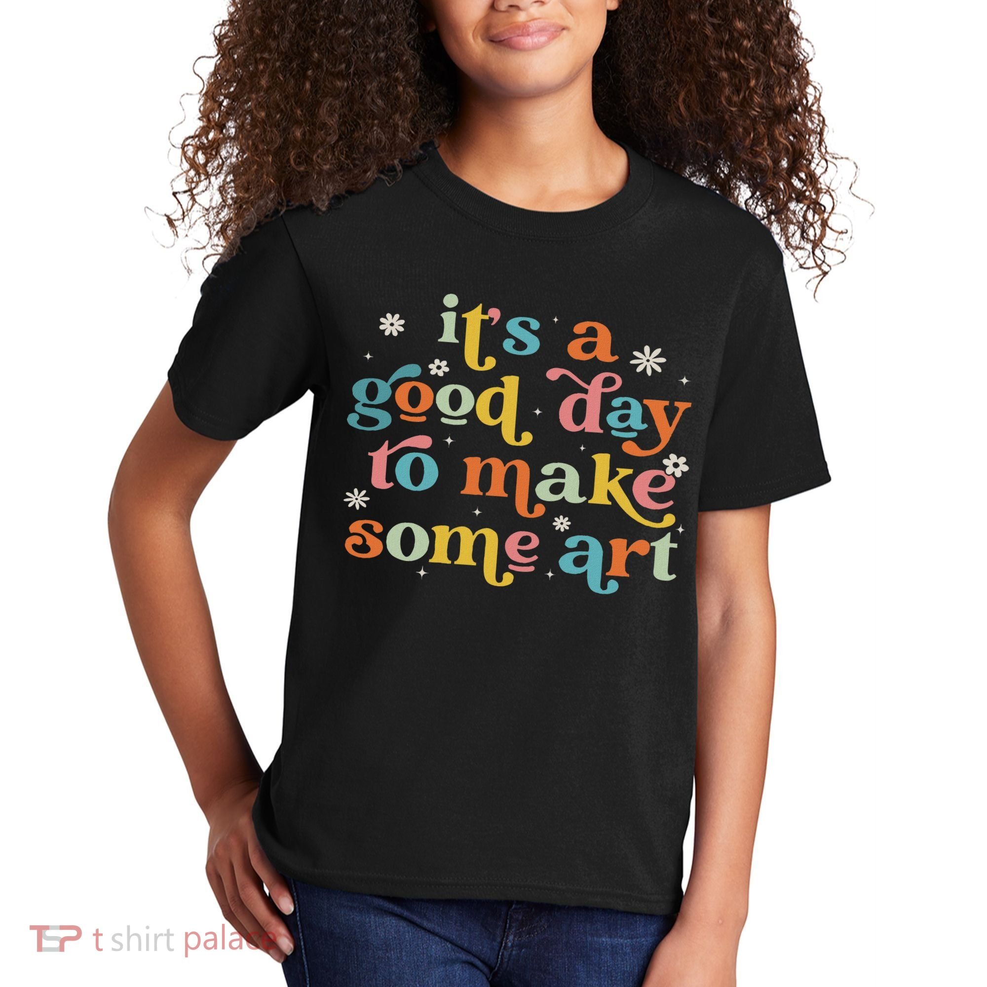 Retro It's A Good Day To Make Some Art Teacher Student Kids T-Shirt