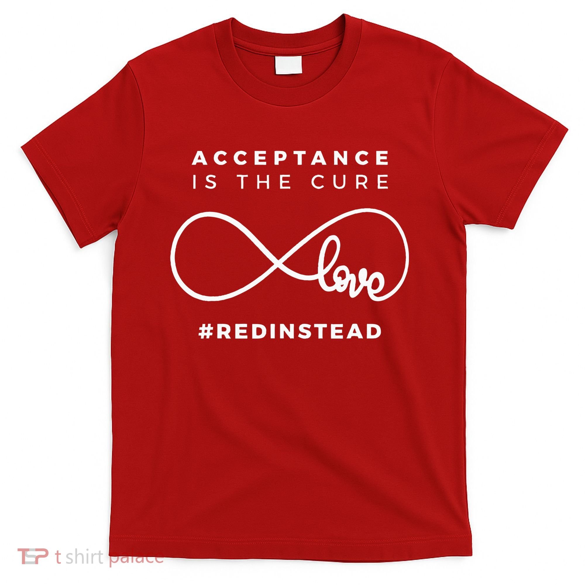Red Instead Acceptance Of Autism T-Shirt
