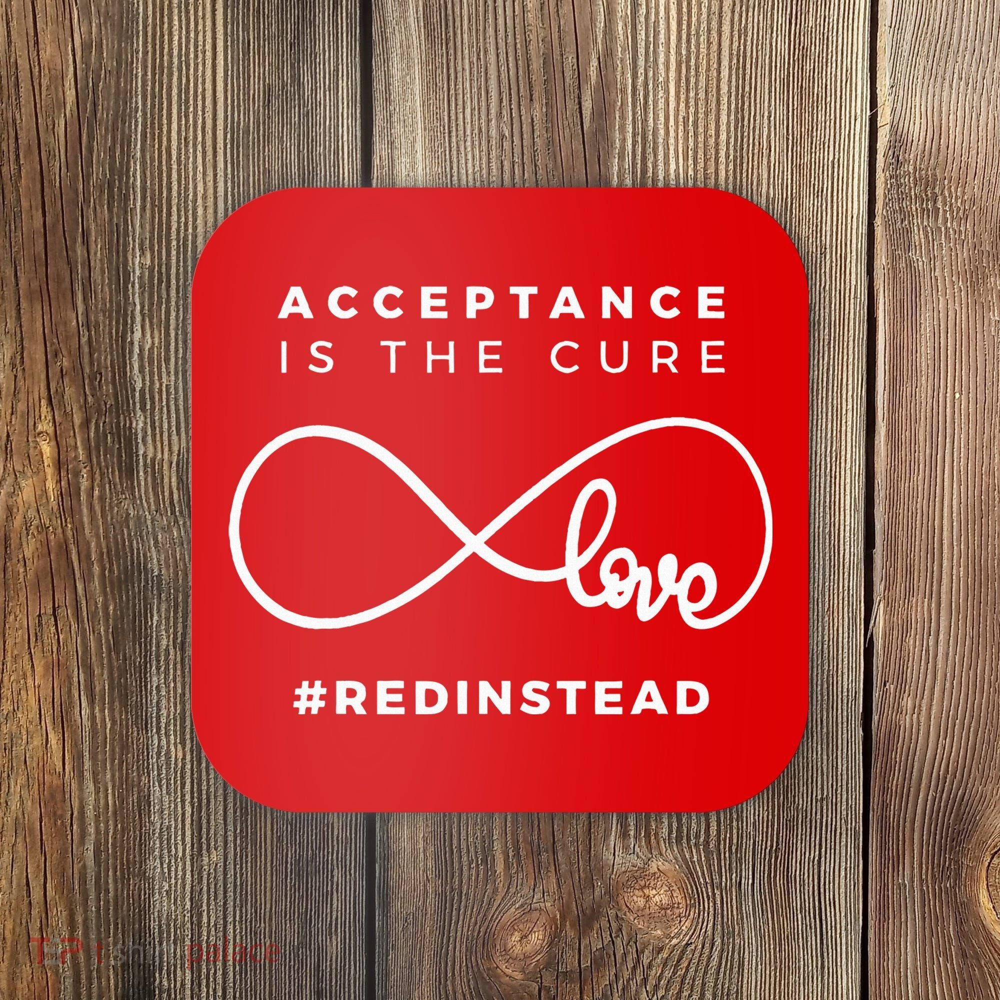 Red Instead Acceptance Of Autism Coaster