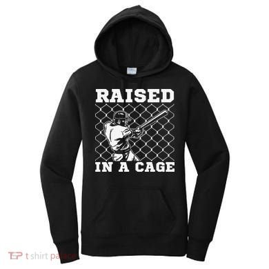 Raised In A Cage Baseball Training Batter Catcher Pitch Women's Hoodie