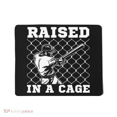Raised In A Cage Baseball Training Batter Catcher Pitch Mousepad