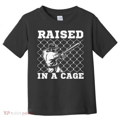 Raised In A Cage Baseball Training Batter Catcher Pitch Toddler T-Shirt
