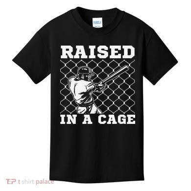 Raised In A Cage Baseball Training Batter Catcher Pitch Kids T-Shirt