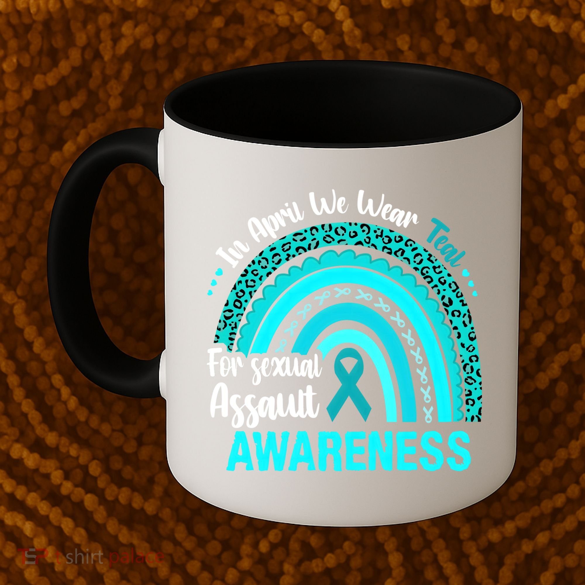 Rainbow In April We Wear Teal Sexual Assault Awareness Gift Coffee Mug