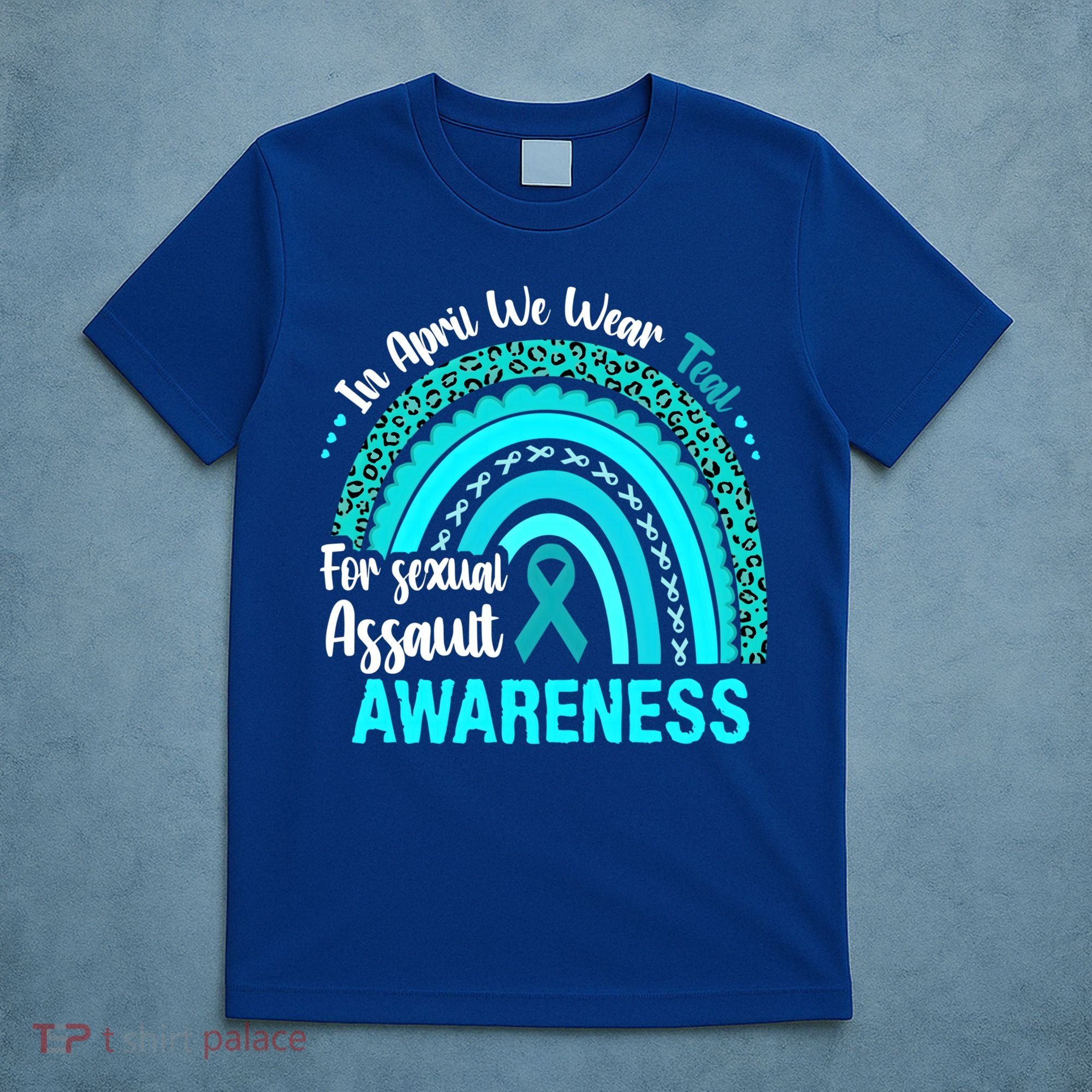 Rainbow In April We Wear Teal Sexual Assault Awareness Gift T-Shirt