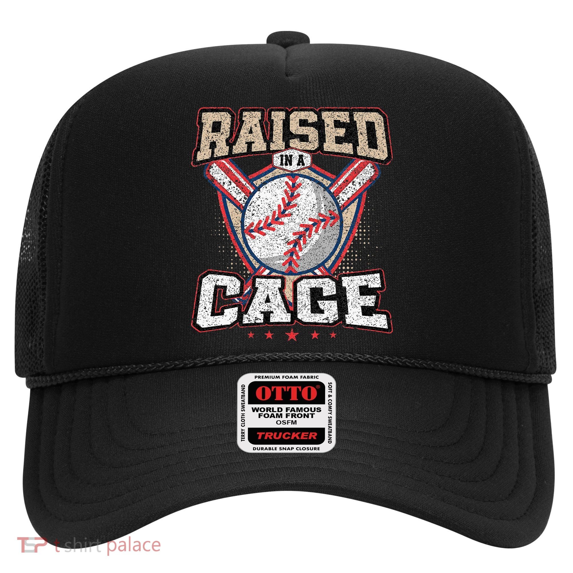 Raised In A Cage Hat
