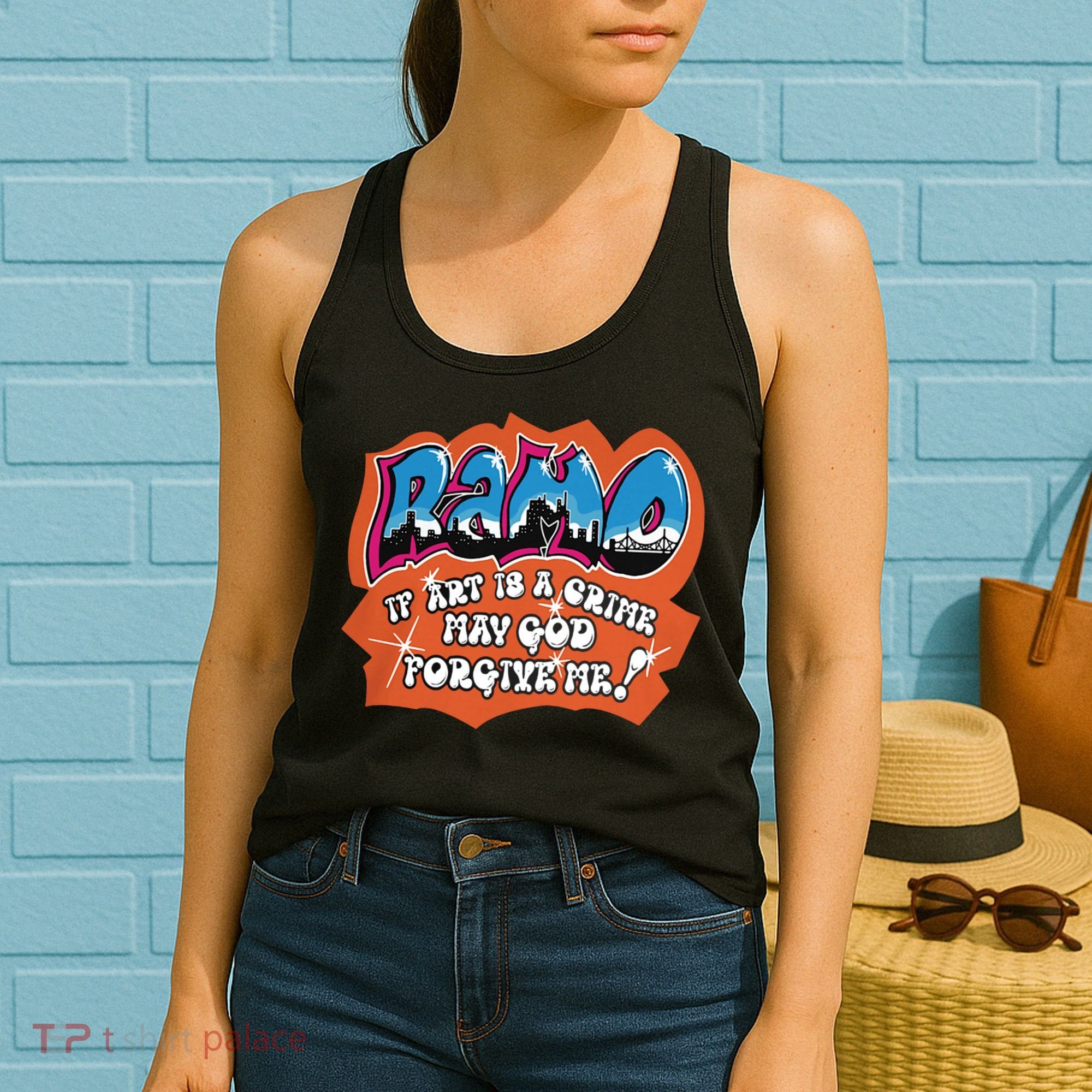 Ramo If Art Is A Crime May God Forgive Me Women's Tank Top