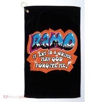 Ramo If Art Is A Crime May God Forgive Me Golf Towel thumb 0