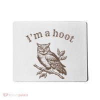 Retro IM A Hoot Owl Bird Pun Sarcastic Jokes Women Mousepad thumb 0