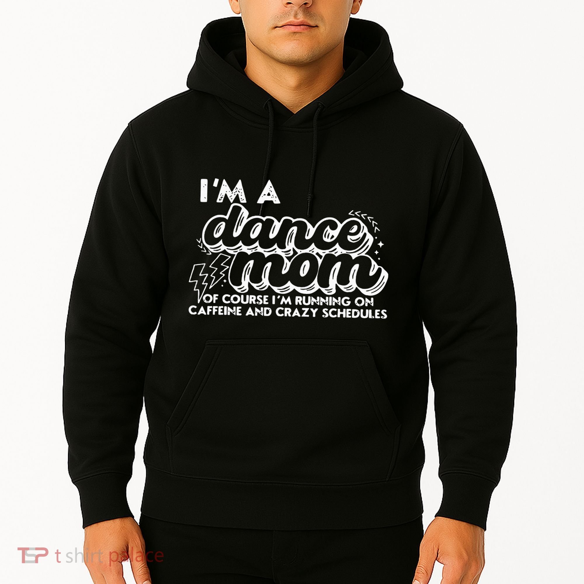Retro I’M A Dance Mom Of Course I’M Running On Caffeine Hoodie
