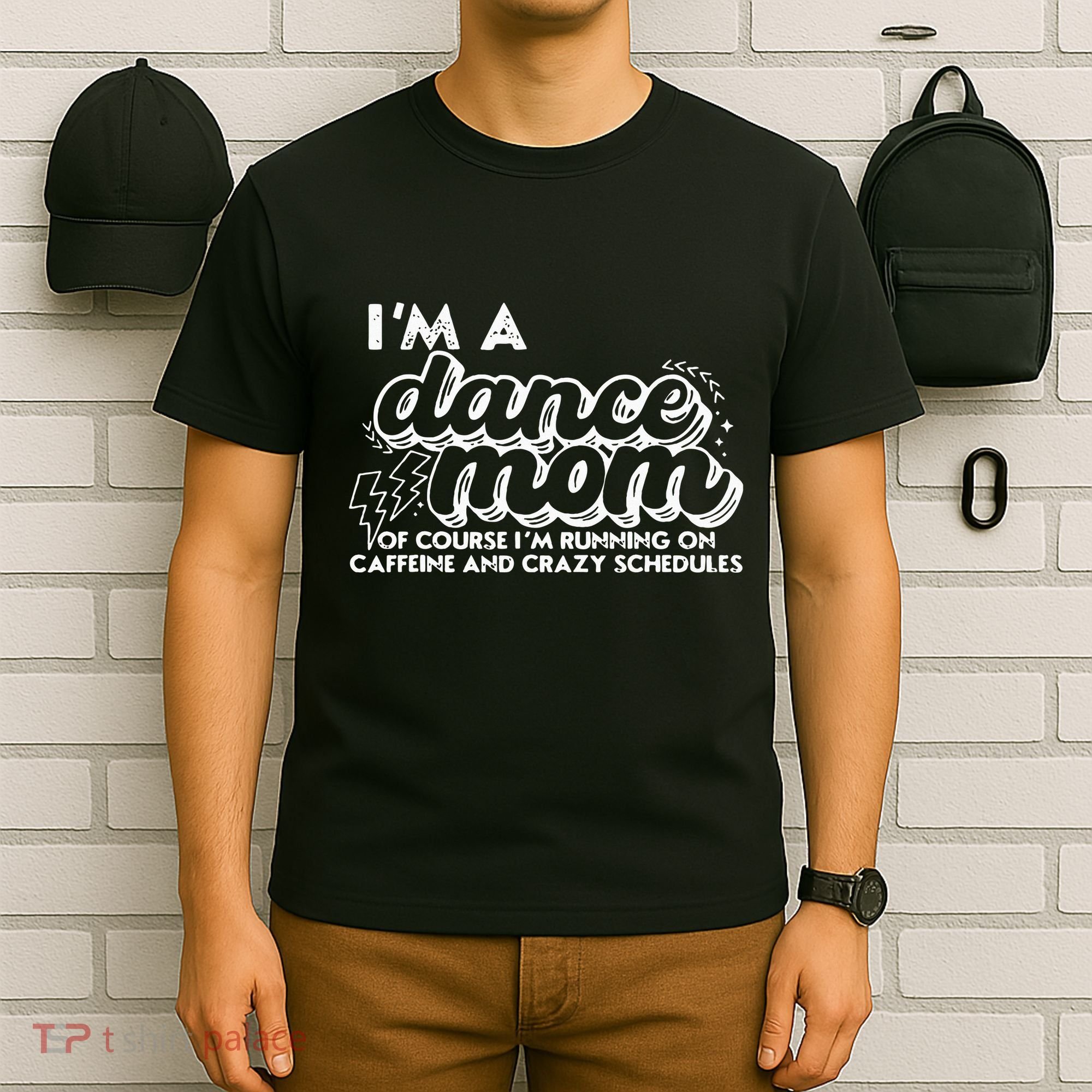 Retro I’M A Dance Mom Of Course I’M Running On Caffeine T-Shirt