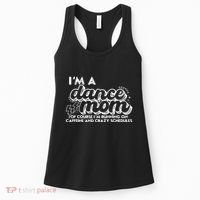 Retro I’M A Dance Mom Of Course I’M Running On Caffeine Women's Tank Top thumb 0
