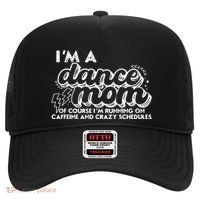 Retro I’M A Dance Mom Of Course I’M Running On Caffeine Hat thumb 0
