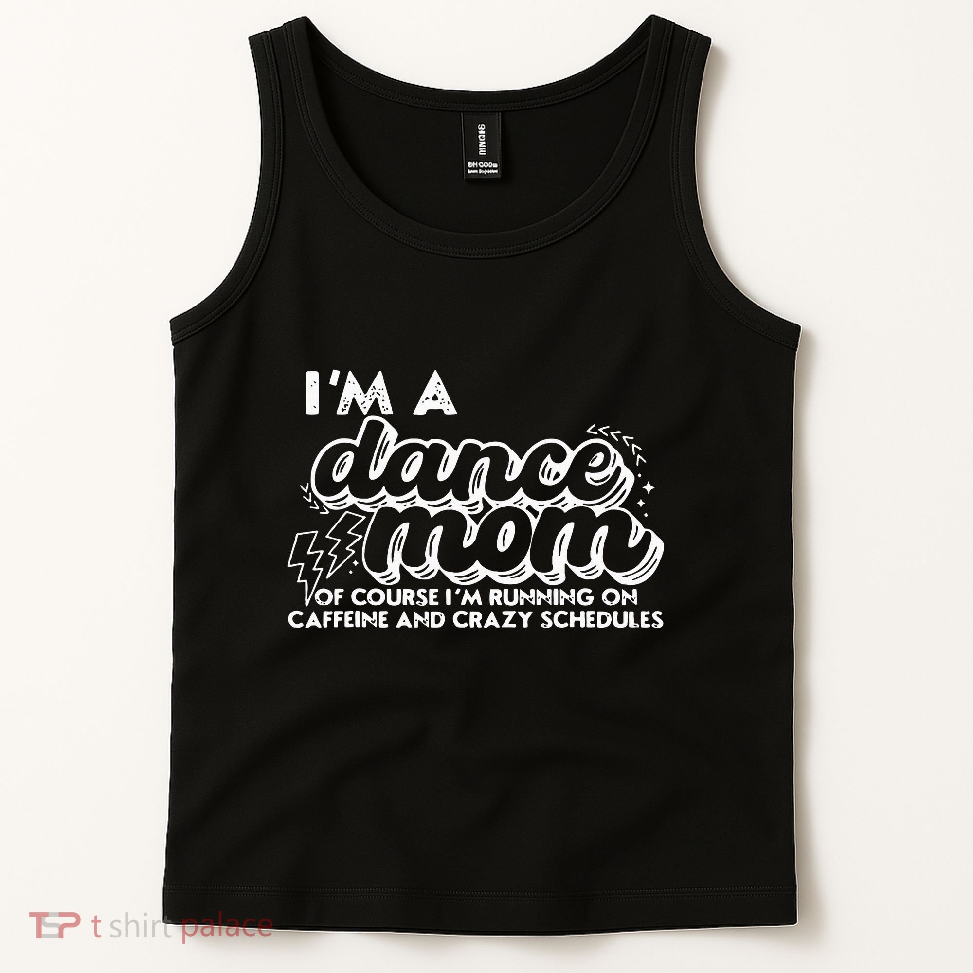Retro I’M A Dance Mom Of Course I’M Running On Caffeine Tank Top