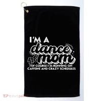 Retro I’M A Dance Mom Of Course I’M Running On Caffeine Golf Towel thumb 0