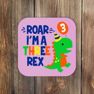 Roar I'm A Three Rex Dinosaur 3rd Birthday Boy 3 Years Bday Coaster