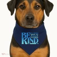 Retro In A World Where You Can Be Anything Be Kind USA-Made Doggie Bandana thumb 1