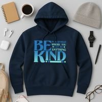 Retro In A World Where You Can Be Anything Be Kind Hoodie thumb 3
