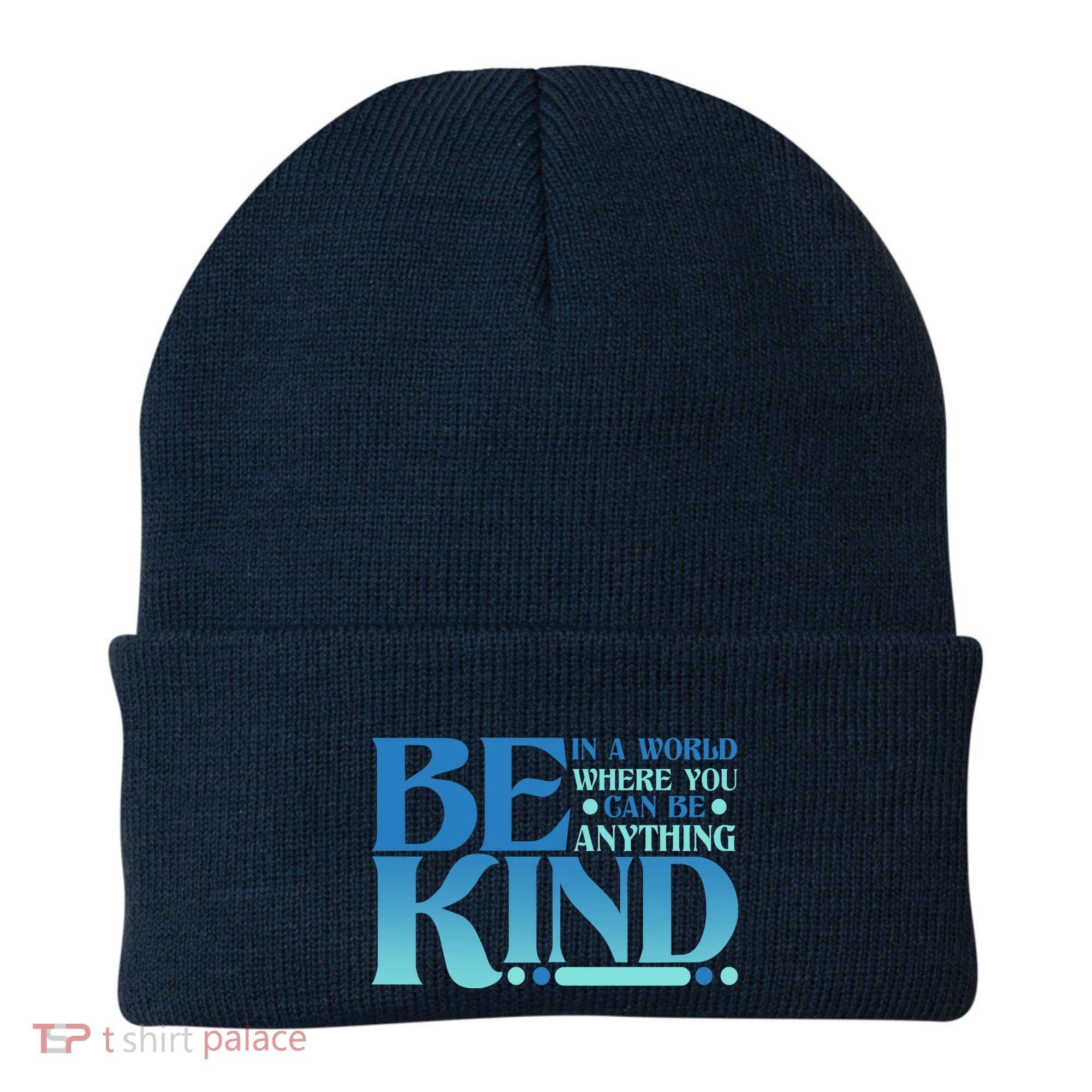 Retro In A World Where You Can Be Anything Be Kind Beanie