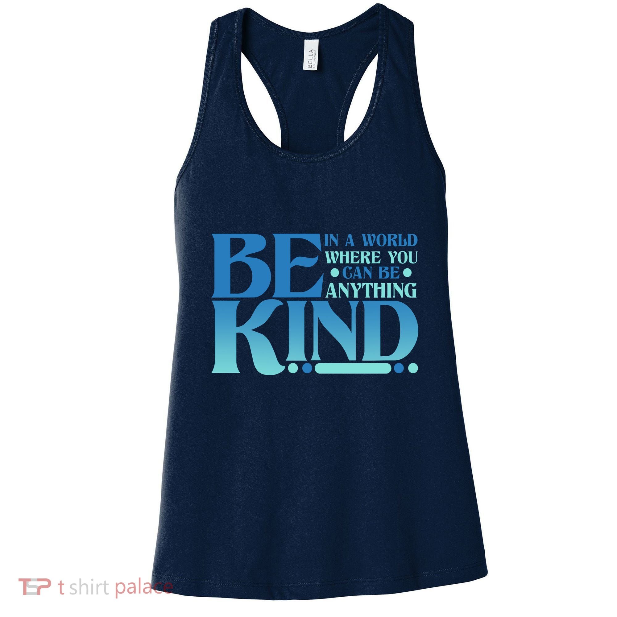 Retro In A World Where You Can Be Anything Be Kind Women's Tank Top