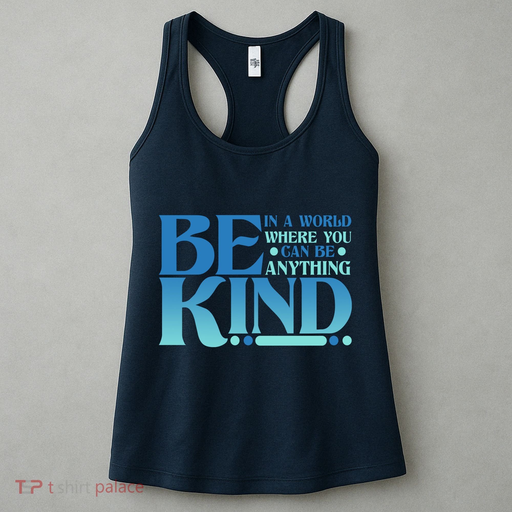 Retro In A World Where You Can Be Anything Be Kind Women's Tank Top