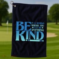 Retro In A World Where You Can Be Anything Be Kind Golf Towel thumb 1