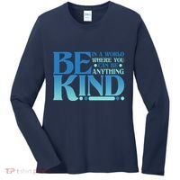 Retro In A World Where You Can Be Anything Be Kind Women's Long Sleeve Shirt thumb 0