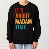 Retro ItS About Madam Time Women's Sweatshirt thumb 0