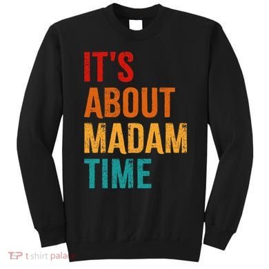 Retro ItS About Madam Time Sweatshirt