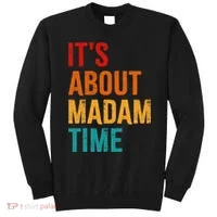 Retro ItS About Madam Time Sweatshirt thumb 0