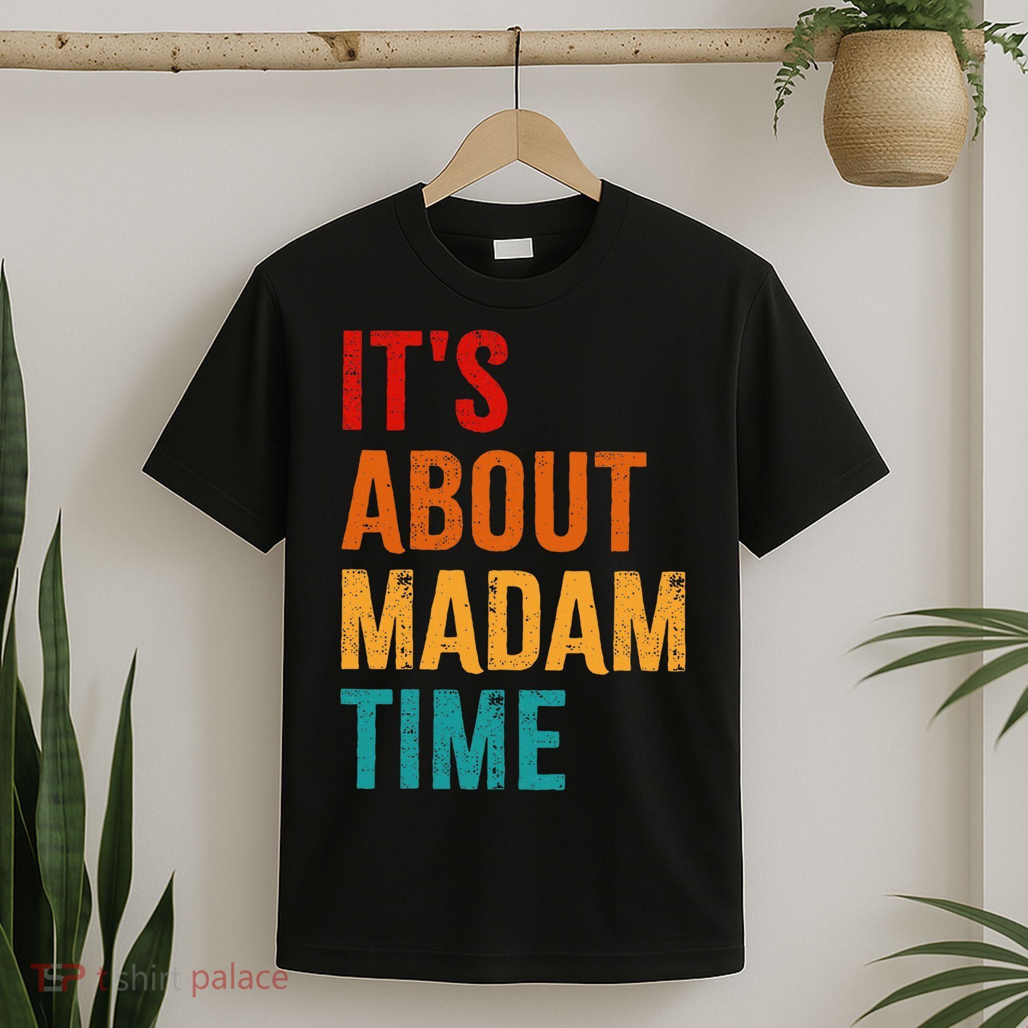 Retro ItS About Madam Time T-Shirt