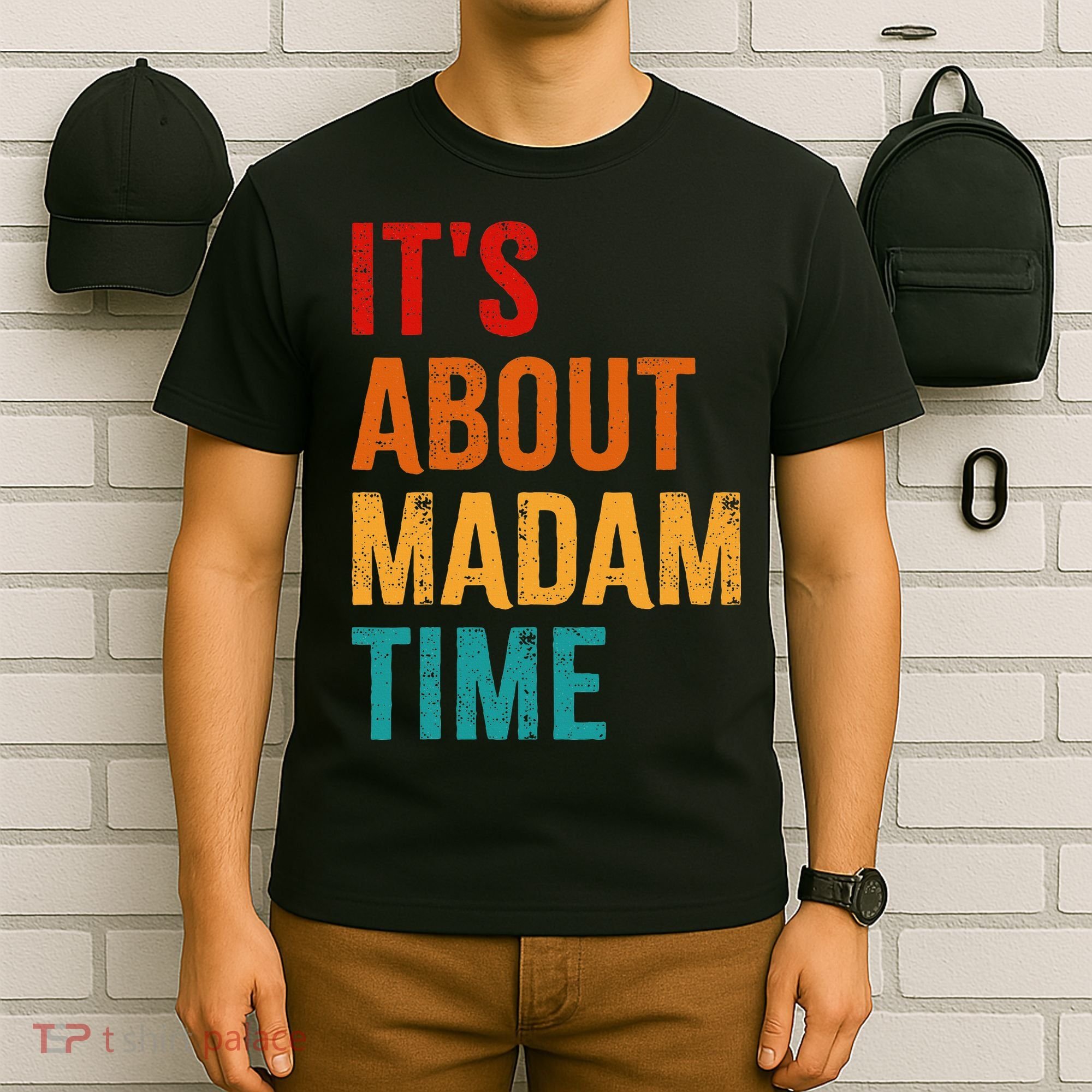 Retro ItS About Madam Time T-Shirt