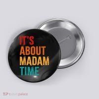 Retro ItS About Madam Time Button thumb 0