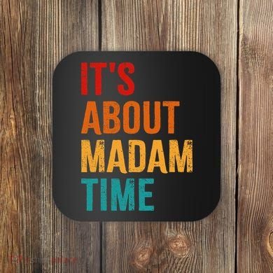 Retro ItS About Madam Time Coaster
