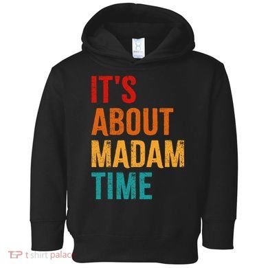 Retro ItS About Madam Time Toddler Hoodie