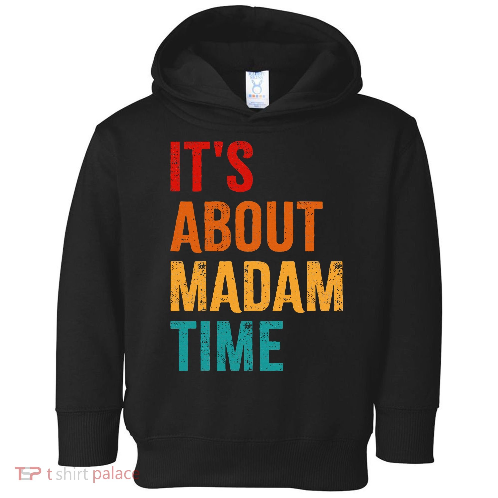 Retro ItS About Madam Time Toddler Hoodie