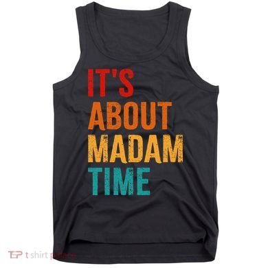 Retro ItS About Madam Time Tank Top