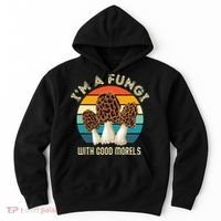Retro I’M A FUNGI with GOOD MORELS Funny Morel Meme Hoodie thumb 0