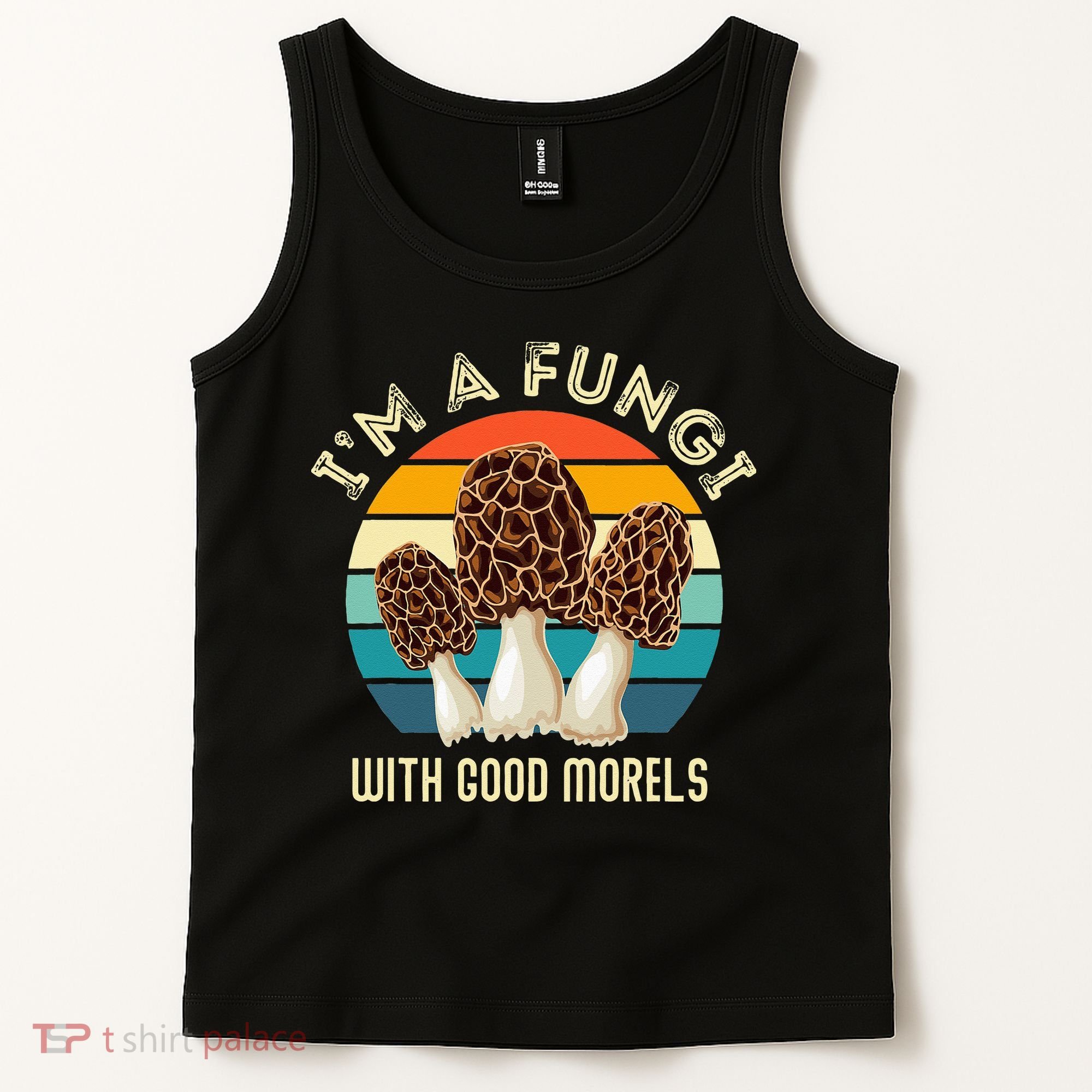 Retro I’M A FUNGI with GOOD MORELS Funny Morel Meme Tank Top