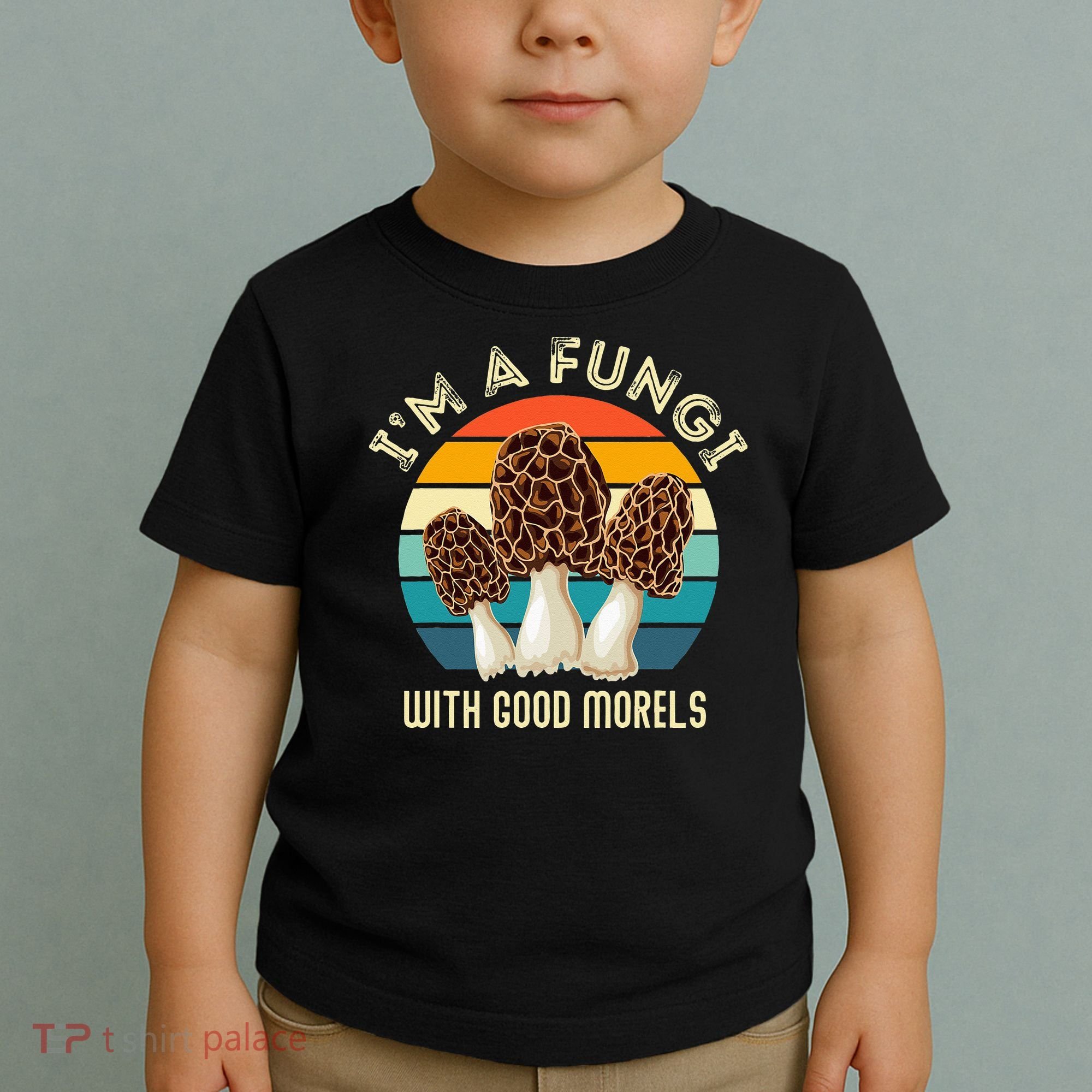 Retro I’M A FUNGI with GOOD MORELS Funny Morel Meme Toddler T-Shirt