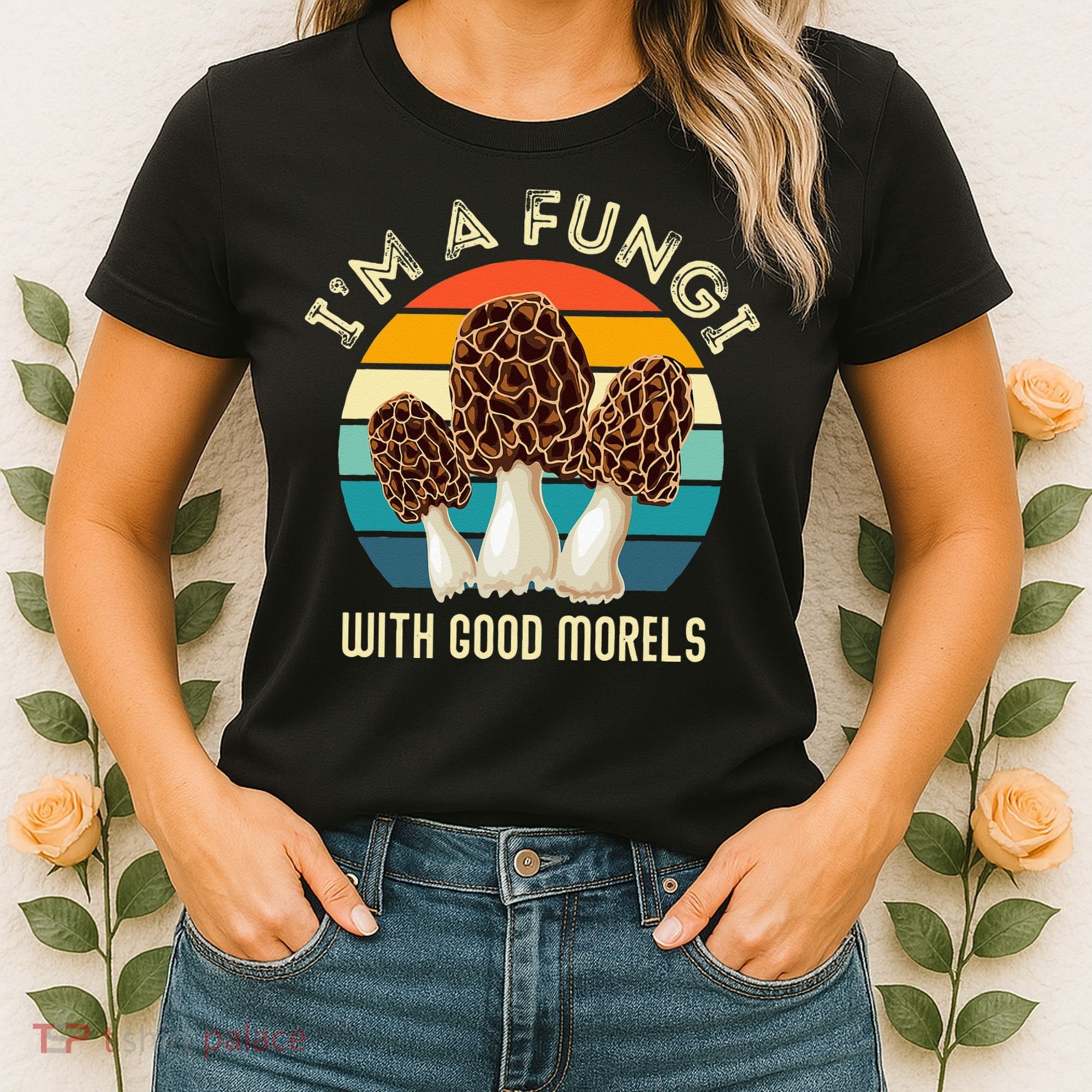 Retro I’M A FUNGI with GOOD MORELS Funny Morel Meme Women's T-Shirt