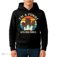 Retro I’M A FUNGI with GOOD MORELS Funny Morel Meme Kids Hoodie thumb 4